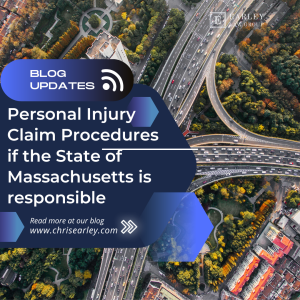 Personal Injury Claim Procedures if the State of Massachusetts is responsible 
