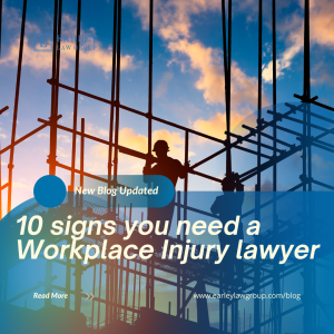 10 Signs You Need a Workplace Injury Lawyer
