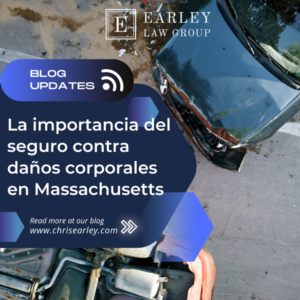Blog Updates 622 Es - La Importancia del Seguro Contra Daños Corporales en Massachusetts