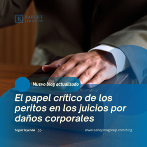 June Blog Posts 9 - El Papel Fundamental de los Peritos en los Juicios Por Daños Corporales: Una Mirada Al Interior
